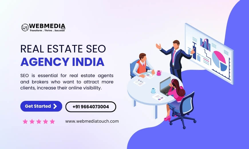 real estate digital marketing agency in India | WebMediaTouch
